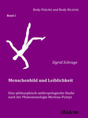 cover image of Menschenbild und Leiblichkeit. Eine philosophisch-anthropologische Studie nach der Phänomenologie Merleau-Pontys